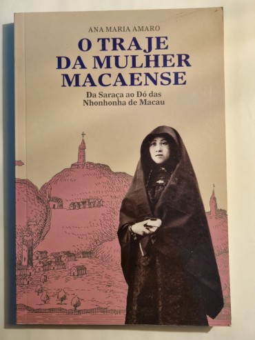 O TRAJE DA MULHER MACAENSE 