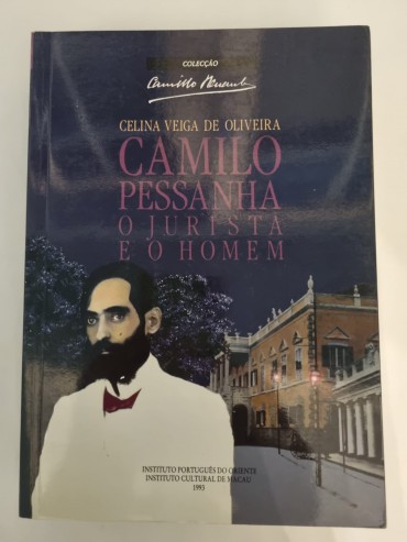 CAMILO PESSANHA O JURISTA E O HOMEM