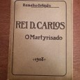 Rei D. Carlos - O Martyrisado