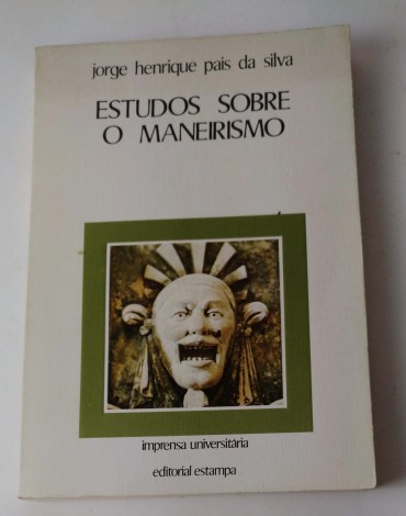 OS ESTUDOS SOBRE O MANEIRISMO