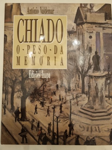 CHIADO O PESO DA MEMÓRIA 