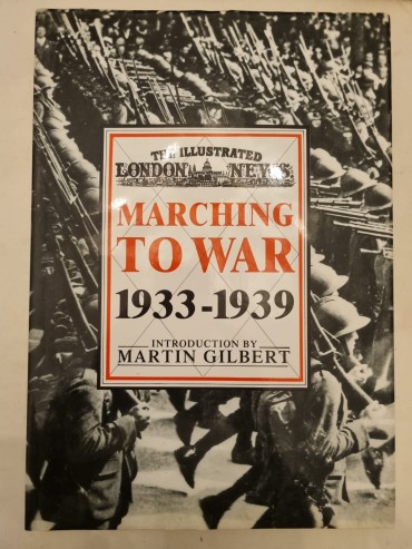 MARCHING TO WAR 1933-1939