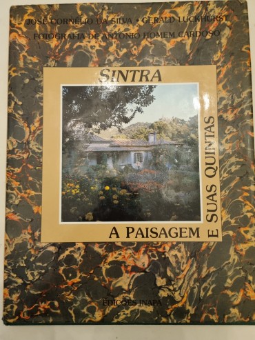 SINTRA A PAISAGEM E SUAS QUINTAS 