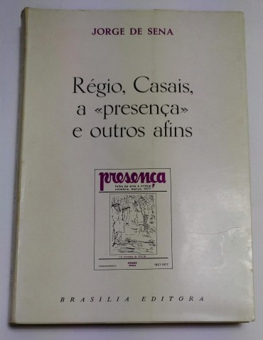 RÉGIO, CASAIS A «PRESENÇA» E OUTROS AFINS