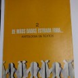 DE MÃOS DADAS ESTRADA FORA...ANTOLOGIA DE TEXTOS