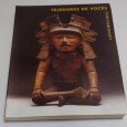 A ARTE DO MÉXICO ANTIGO - TEJEDORES DE VOCES