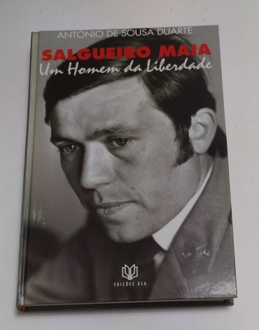 SALGUEIRO MAIA - Um Homem da Liberdade