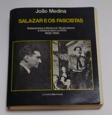 SALAZAR E OS FASCISTAS