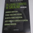OS LUGAR-TENENTES DE SALAZAR - BIOGRAFIAS