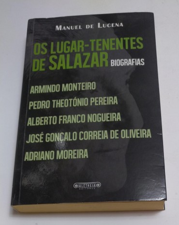 OS LUGAR-TENENTES DE SALAZAR - BIOGRAFIAS