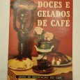 DOCES E GELADOS DE CAFÉ