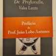 DE PROFUNDIS VALSA LENTA – 1º edição