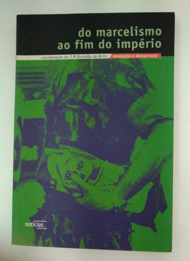 DO MARCELISMO AO FIM DO IMPÉRIO