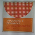 TAPEÇARIAS E CERÂMICAS CONTEMPORÂNEAS BELGAS