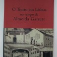 O TEATRO EM LISBOA NO TEMPO DE ALMEIDA GARRET