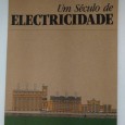 UM SÉCULO DE ELECTRICIDADE