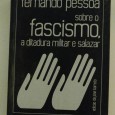 FERNANDO PESSOA SOBRE O FASCISMO A DITADURA MILITAR E SALAZAR