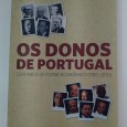 OS DONOS DE PORTUGAL  - Cem anos de poder económico (1910-2010)