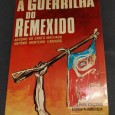 A GUERRILHA DO REMEXIDO