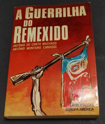 A GUERRILHA DO REMEXIDO