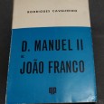 D. MANUEL II E JOÃO FRANCO