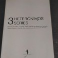 3 SÉRIES HETERÓNIMOS 