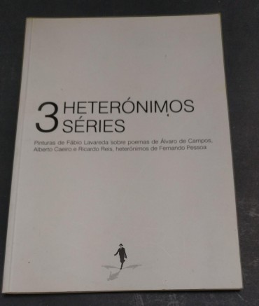 3 SÉRIES HETERÓNIMOS 