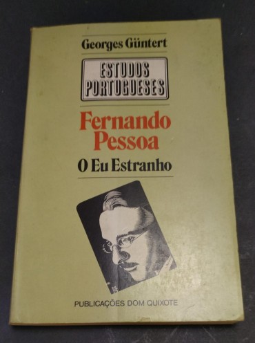 FERNANDO PESSOA - O EU ESTRANHO
