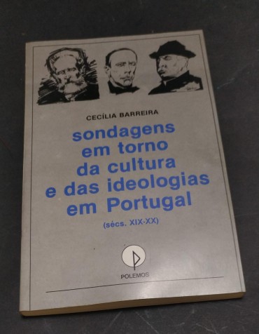 SONDAGENS EM TORNO DA CULTURA E IDEOLOGIAS EM PORTUGAL (sécs. XIX-XX)