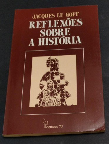 REFLEXÕES SOBRE A HISTÓRIA