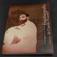 FOTOBIOGRAFIA DE CAMILO PESSANHA - A IMAGEM E O VERBO