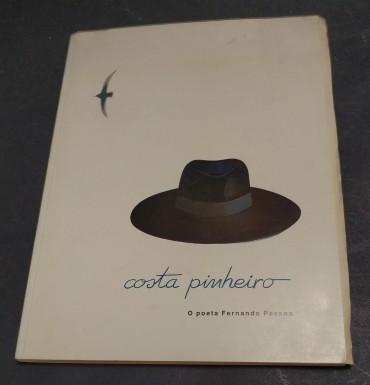 COSTA PINHEIRO - O POETA FERNANDO PESSOA