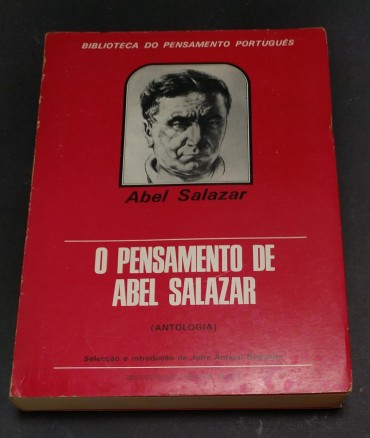 O PENSAMENTO DE ABEL SALAZAR