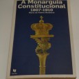  MONARQUIA CONSTITUCIONAL 1807-1910