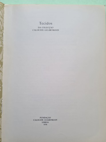 TECIDOS DA COLECÇÃO CALOUSTE GULBENKIAN