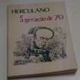 HERCULANO E A GERAÇÃO DE 70