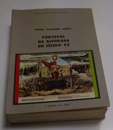 PORTUGAL NA ALVORADA DO SÉCULO XX