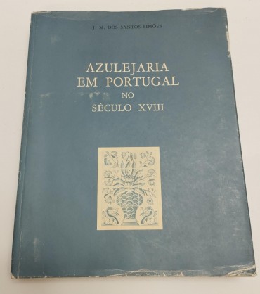 Azulejaria em Portugal no séc. XVIII 