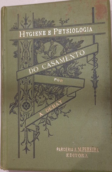 Hygiene E Physiologia do Casamento		
