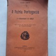 A PATRIA PORTUGUEZA O TERRITÓRIO E A RAÇA