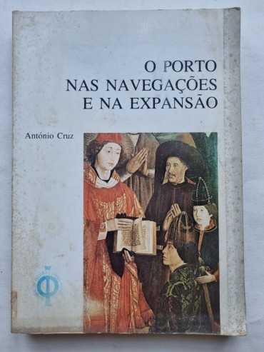 O PORTO NAS NAVEGAÇÕES E NA EXPANSÃO 