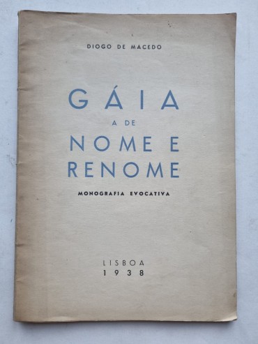GÁIA E DE NOME E RENOME MONOGRAFIA EVOCATIVA
