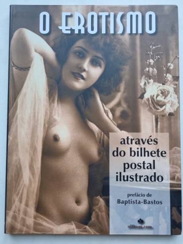 O EROTISMO ATRAVÉS DO BILHETE POSTAL ILUSTRADO