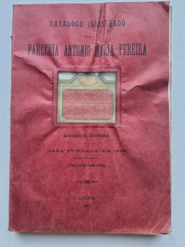 CATÁLOGO ILUSTRADO DA PARCERIA ANT´NIO MARIA PEREIRA 
