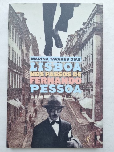 LISBOA NOS PASSOS DE FERNANDO PESSOA