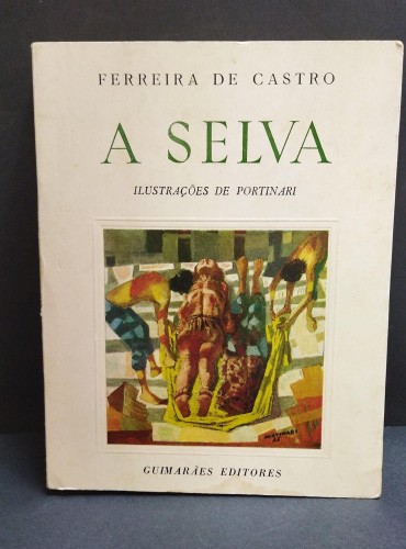 A Selva - Ferreira de Castro