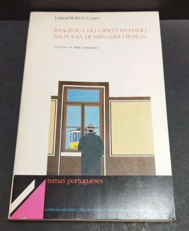 IMAGISTICA DO ESPAÇO FECHADO NA POESIA DE FERNANDO PESSOA