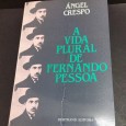 A VIDA PLURAL DE FERNANDO PESSOA