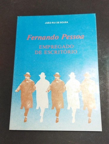 FERNANDO PESSOA EMPREGADO DE ESCRITORIO