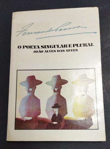 O POETA SINGULAR E PLURAL